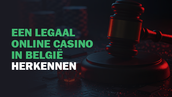 Hoe herken je een gereguleerd online casino in België?